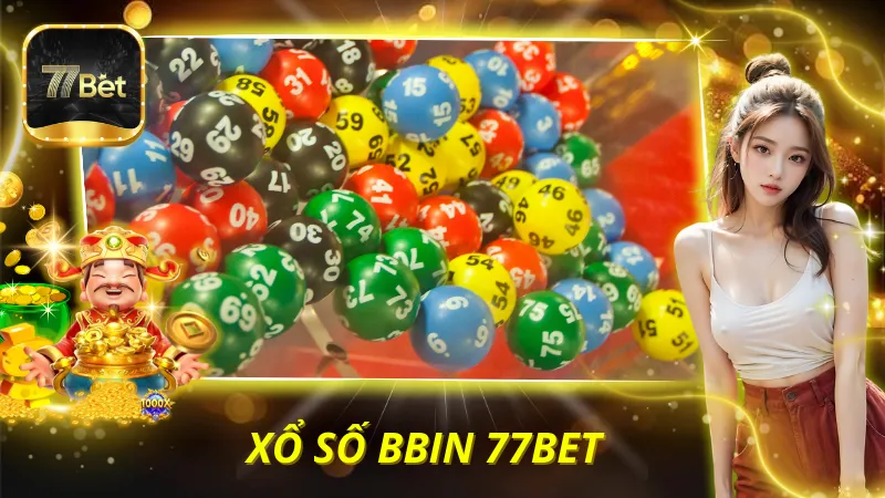 Xổ Số BBin 77BET